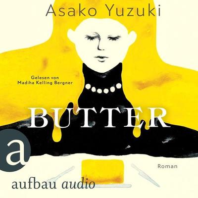 Butter - Asako Yuzuki, Audio, 9783961056811