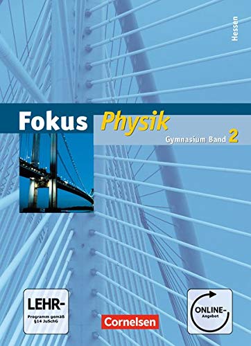 Backhaus, Prof. Dr. Udo - Fokus Physik - Gymnasium Hessen: Band 2 - Schülerbuch mit Online-Anbindung - Preis vom 18.10.2026 19:22:15 h