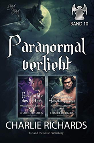 Charlie Richards - Paranormal verliebt Band 10: Die Geschichte des Otters / Das Vertrauen seines Hengstes gewinnen (Paranormal verliebt Print, Band 10) - Preis vom 09.10.2026 07:28:09 h