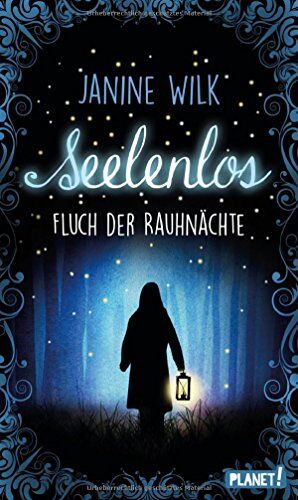 Janine Wilk - Seelenlos, Fluch der Rauhnächte - Preis vom 06.10.2026 07:26:00 h