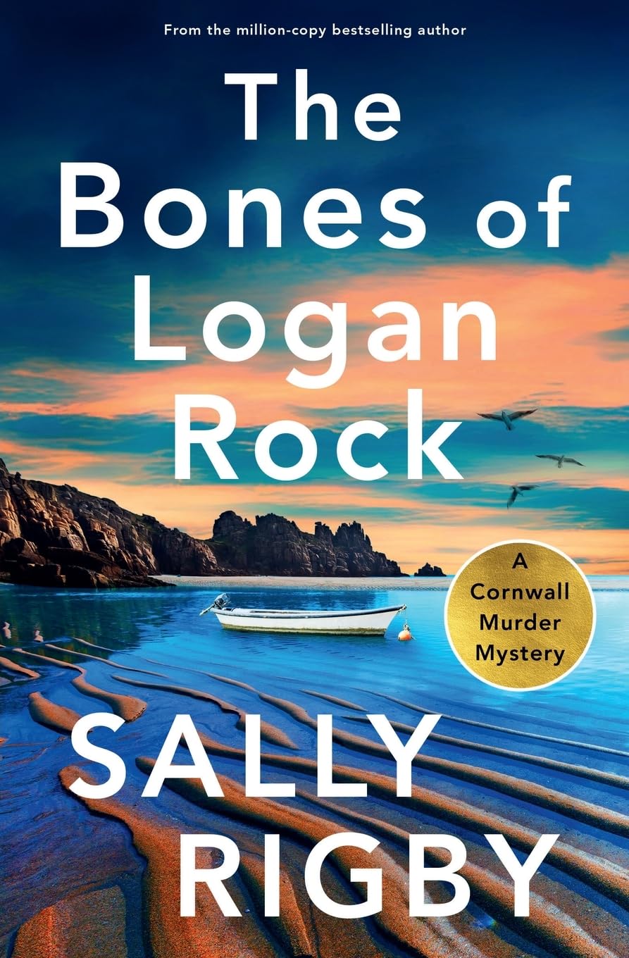 Sally Rigby - The Bones of Logan Rock (A Cornwall Murder Mystery, Band 7) - Preis vom 13.10.2026 19:28:25 h