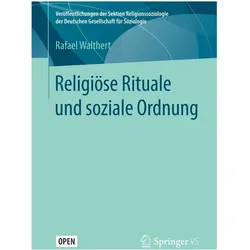 Religiöse Rituale und soziale Ordnung, Fachbücher von Rafael Walthert