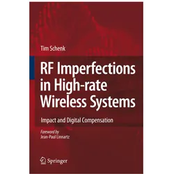 RF Imperfections in High-rate Wireless Systems, Fachbücher von Tim Schenk