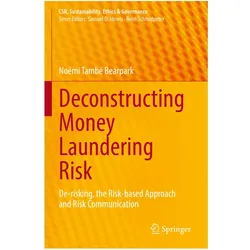 Deconstructing Money Laundering Risk, Fachbücher von Noémi També Bearpark