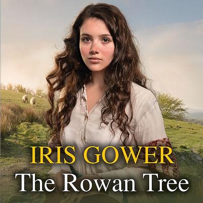The Rowan Tree - Iris Gower, Audio, 9781788897631