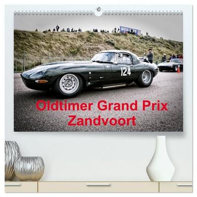 Oldtimer Grand Prix Zandvoort (hochwertiger Premium Wandkalender 2027 DIN A2 quer), Kunstdruck in Hochglanz