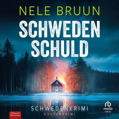 SchwedenSchuld - Nele Bruun, Audio, 9783691283143