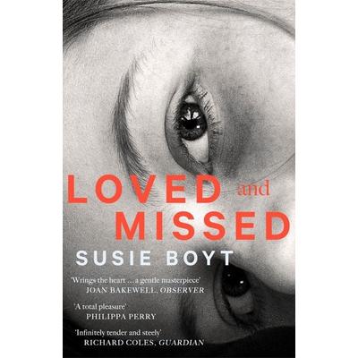 Loved and Missed, Taschenbuch von Susie Boyt, Little, Brown and Company, 978-0-349-01503-3