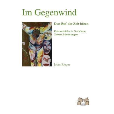 Im Gegenwind, Taschenbuch von Jolan Rieger, Mauer Verlag, 978-3-938606-46-9