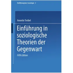 Einführung in soziologische Theorien der Gegenwart, Fachbücher von Annette Treibel