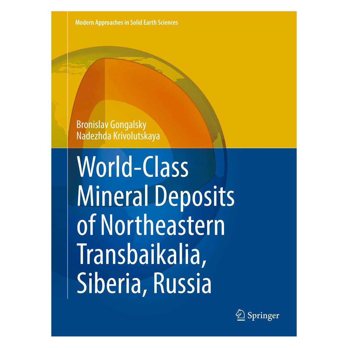 Springer Gongalsky:World-Class Mineral Deposits (Englisch, Hardcover, Bronislav Gongalsky, Nadezhda Krivolutskaya) (9783030035587)