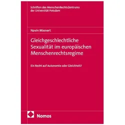 Gleichgeschlechtliche Sexualität im europäischen Menschenrechtsregime, Fachbücher von Navin Mienert