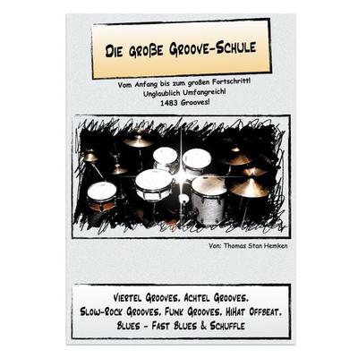 Die große Groove-Schule -