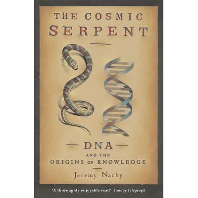 The Cosmic Serpent, Taschenbuch von Jeremy Narby, Phoenix, 978-0-7538-0851-1