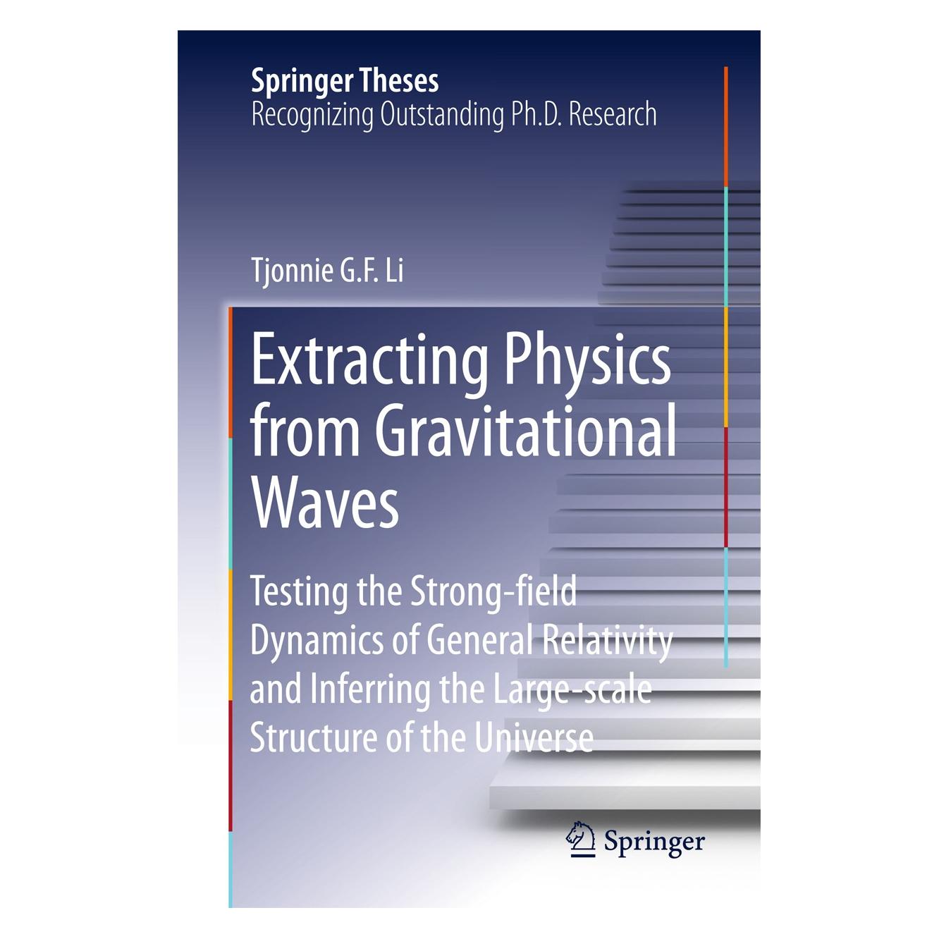Springer Li:Extracting Physics from Gravitationa (Englisch, Hardcover, Tjonnie G. F. Li) (9783319192727)