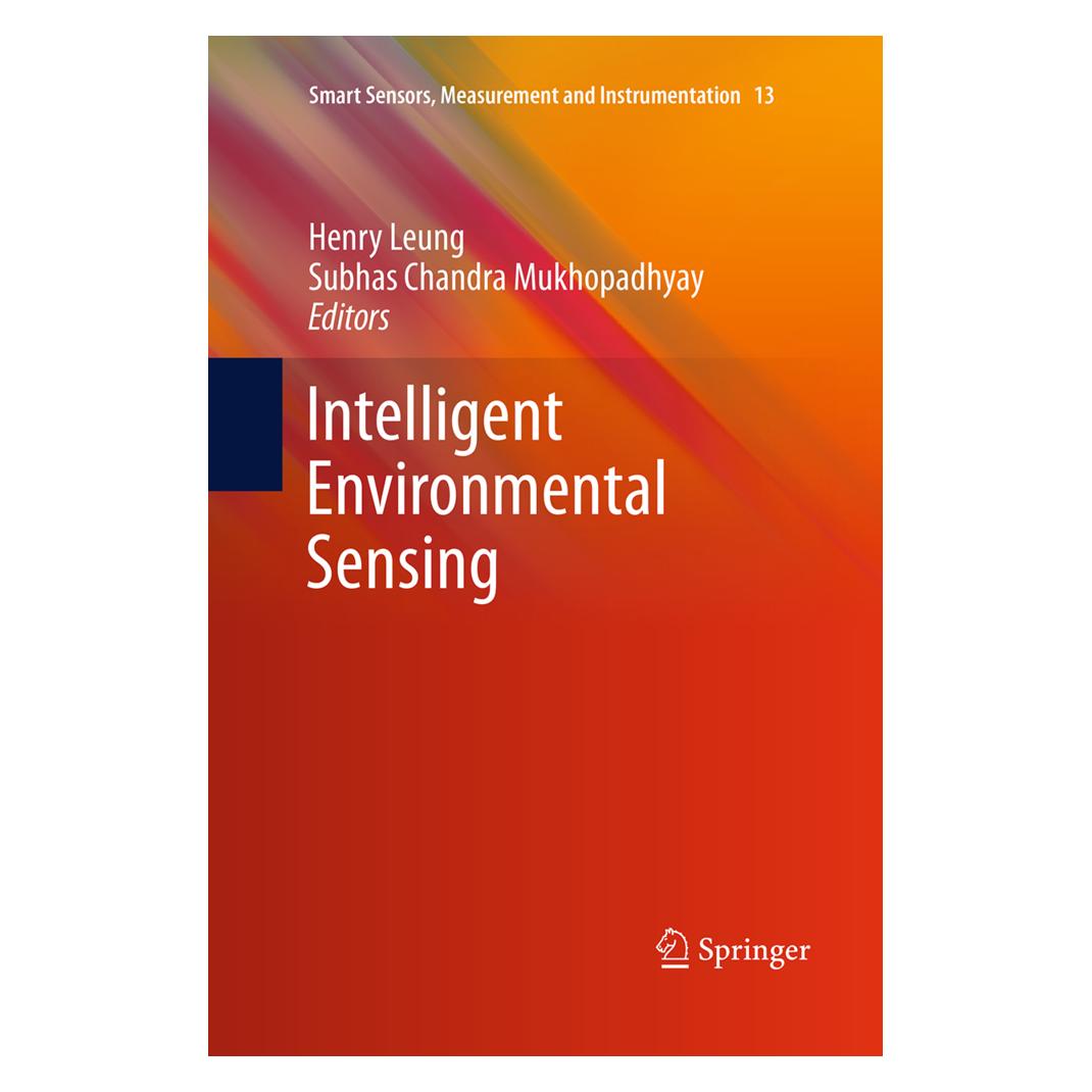 Springer Intelligent Environmental Sensing (Englisch, Softcover, Henry Leung, Subhas Chandra Mukhopadhyay) (55849333)