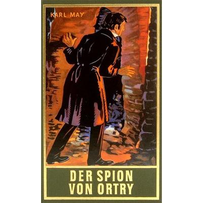Der Spion von Ortry, Gebundene Ausgabe von Karl May, Karl-May, 978-3-7802-0058-7