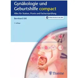 Gynäkologie und Geburtshilfe compact, Fachbücher von Bernhard Uhl