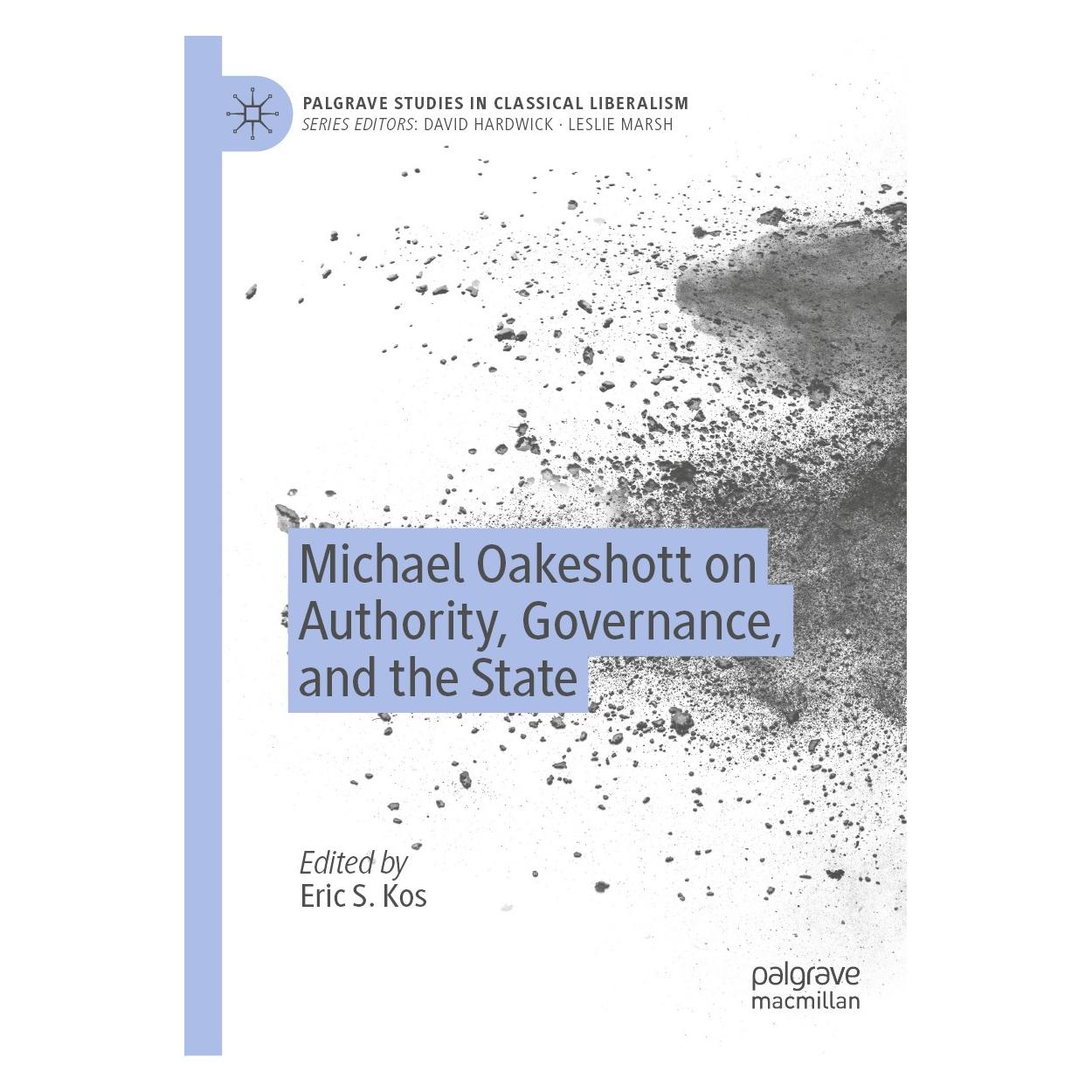 Springer Michael Oakeshott on Authority, Governance, and the State (Englisch, Hardcover, Eric S. Kos) (9783030174545)