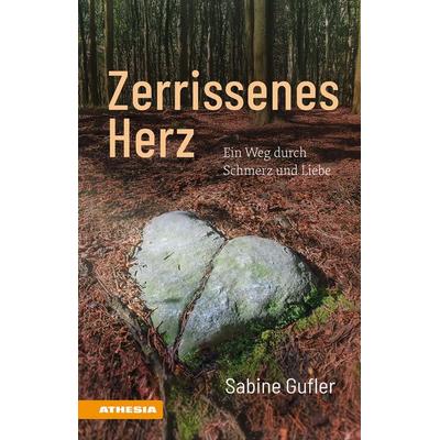 Zerrissenes Herz, Taschenbuch von Sabine Gufler, Athesia-Tappeiner Verlag