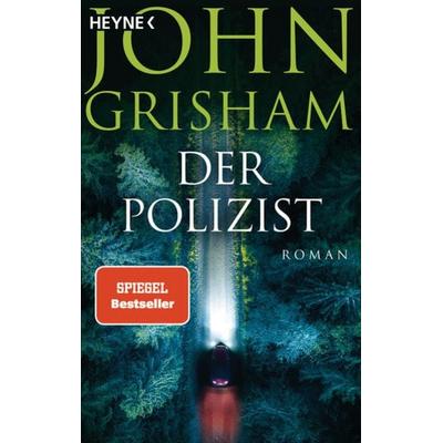 Der Polizist, Taschenbuch von John Grisham, Heyne