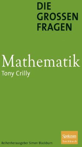 Tony Crilly - Die großen Fragen - Mathematik - Preis vom 09.10.2026 07:28:09 h