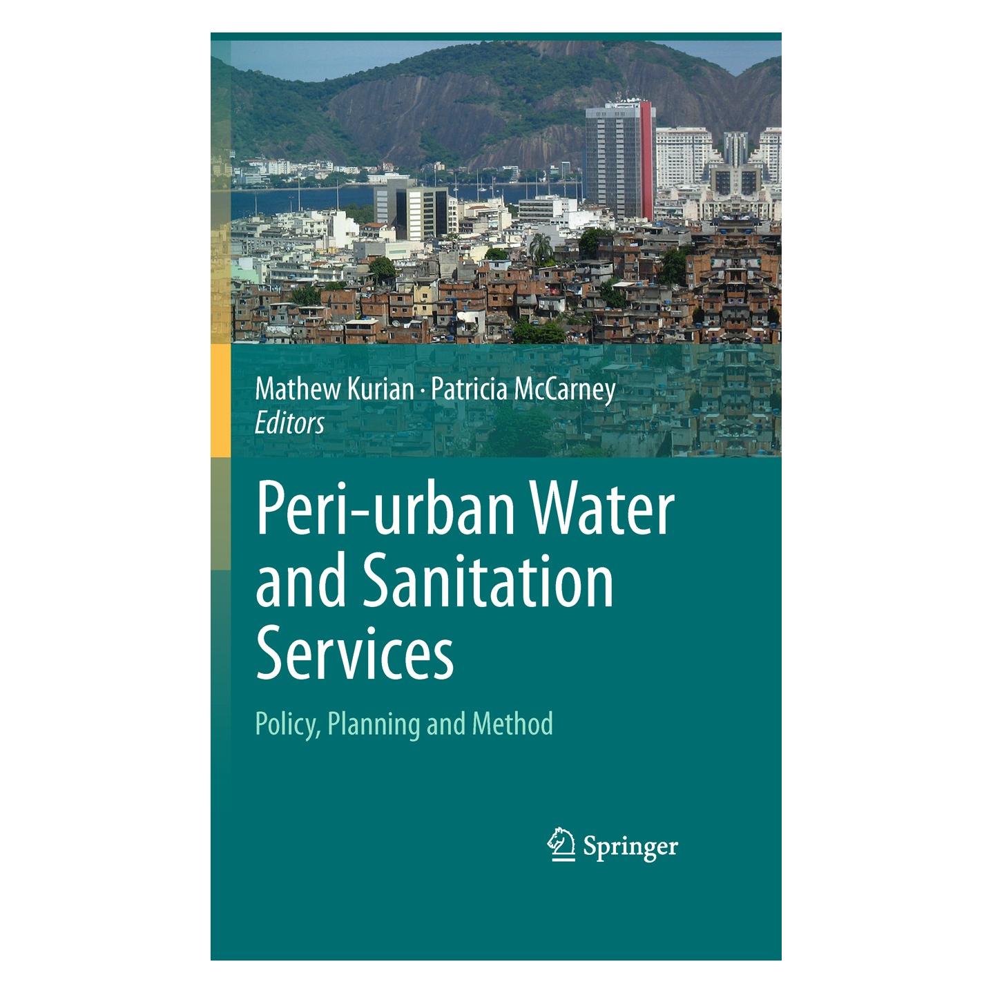 Springer Peri-urban Water and Sanitation Services (Englisch, Hardcover, Mathew Kurian, Patricia McCarney) (9789048194247)