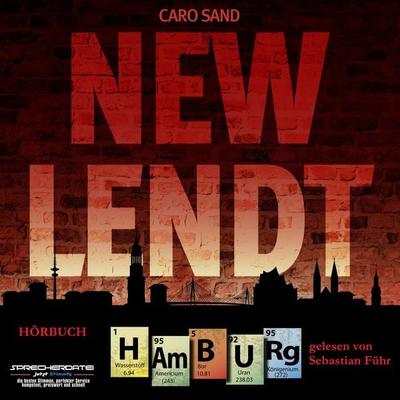 NEW LENDT Hamburg - Caro Sand, Audio, 9783910494435