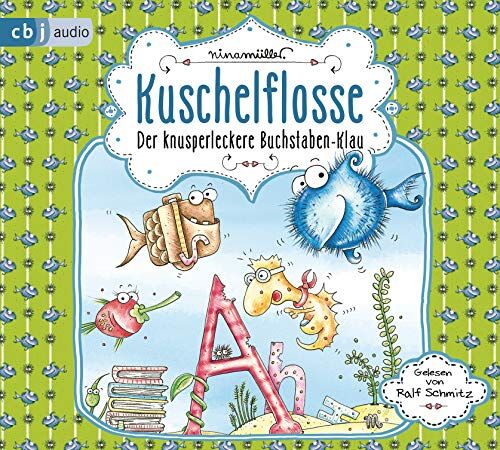 Nina Müller - Kuschelflosse – Der knusperleckere Buchstabenklau - Preis vom 10.10.2026 11:48:34 h