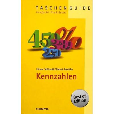 Kennzahlen, Paperback von J. Hilmar Vollmuth,Robert Zwettler, Haufe-Lexware