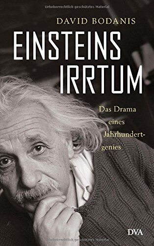 David Bodanis - Einsteins Irrtum: Das Drama eines Jahrhundertgenies - Preis vom 01.10.2026 17:08:56 h