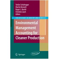 Environmental Management Accounting for Cleaner Production, Fachbücher von Martin Bennett, Stefan Schaltegger, Roger L. Burritt, Christine M. Jasch