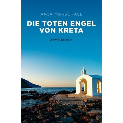 Die toten Engel von Kreta, Taschenbuch von Anja Marschall, Emons Verlag, 978-3-7408-1243-0