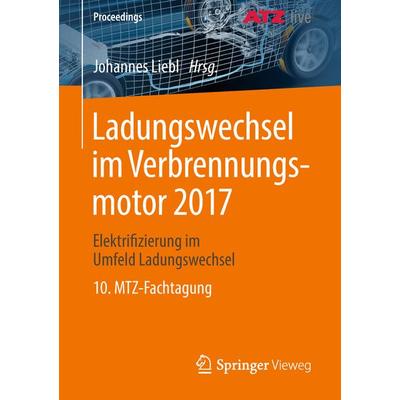 Ladungswechsel im Verbrennungsmotor 2017, Taschenbuch von , Springer Fachmedien Wiesbaden GmbH, 978-3-658-22670-1