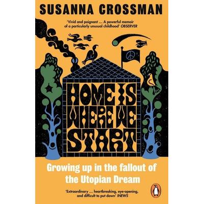 Home Is Where We Start, Taschenbuch von Susanna Crossman, Penguin Books, 978-0-241-65091-2