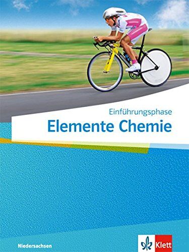 Elemente Chemie Einführungsphase. Ausgabe Niedersachsen: Schülerbuch Klasse 11 (G9) (Elemente Chemie. Ausgabe für Niedersachsen ab 2018) - Preis vom 11.10.2026 03:10:56 h