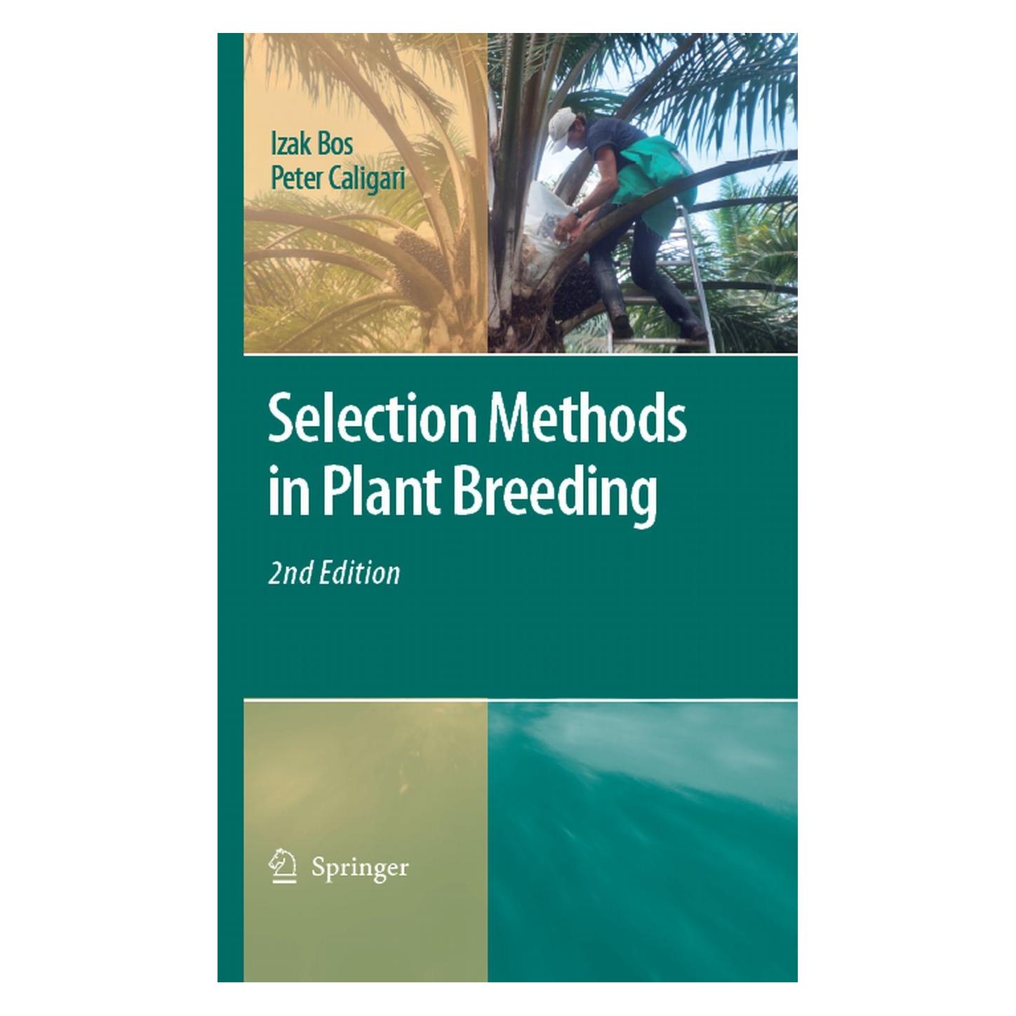 Springer Selection Methods in Plant Breeding (Englisch, Hardcover, Izak Bos, Peter Caligari) (9781402063695)