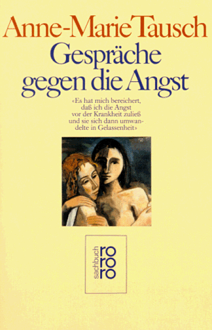 Anne-Marie Tausch - Gespräche gegen die Angst: Krankheit - ein Weg zum Leben - Preis vom 19.10.2026 19:33:35 h