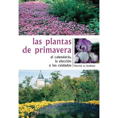 Las plantas de primavera. El calendario, la elección y los cuidados - Pierrick Le Jardinier, Audio, 9798894055343