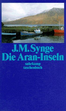 Synge, John M. - Die Aran-Inseln - Preis vom 12.10.2026 11:37:12 h