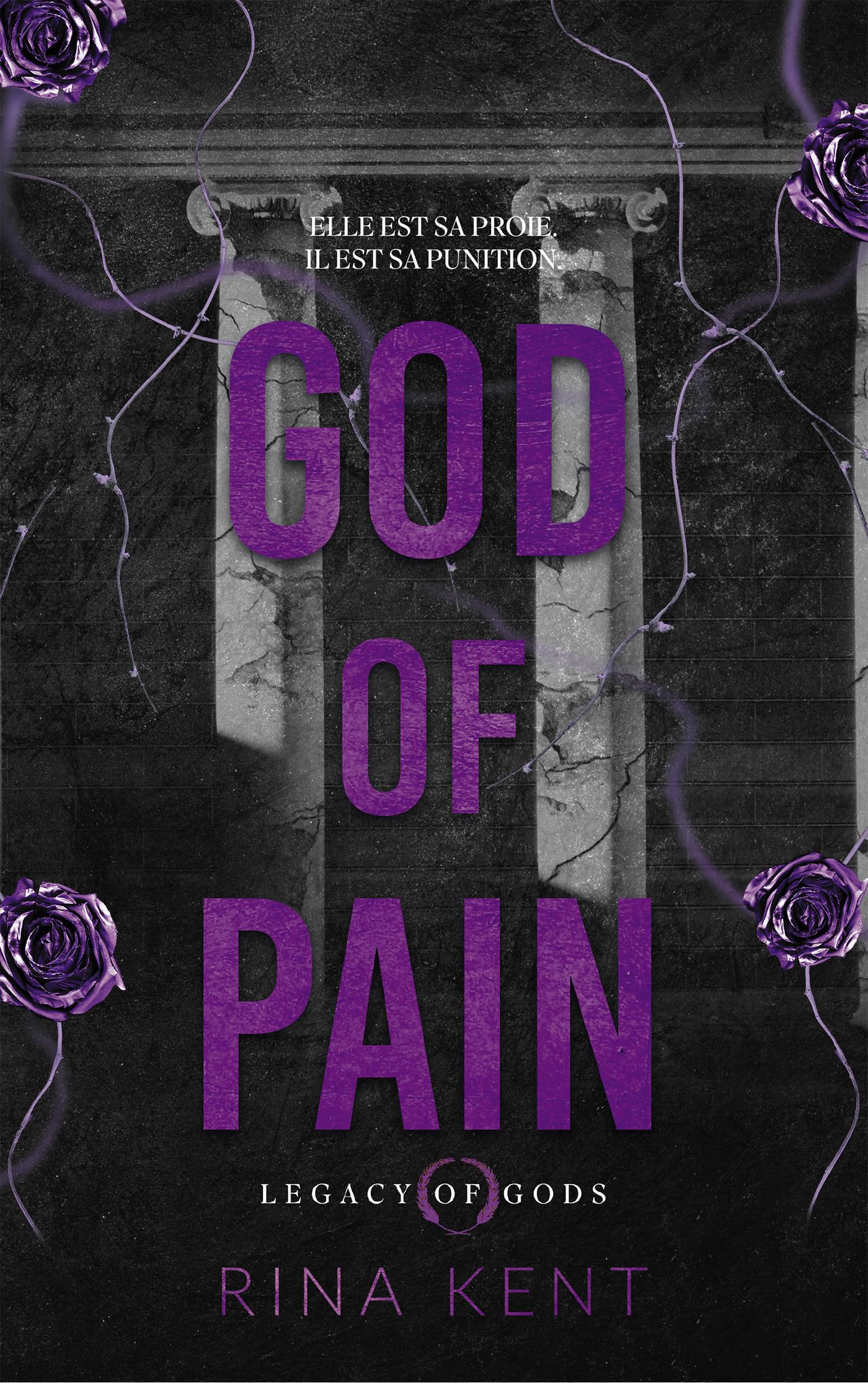 Rina Kent - Legacy of gods. Vol. 2. God of pain - Preis vom 14.10.2026 23:07:16 h