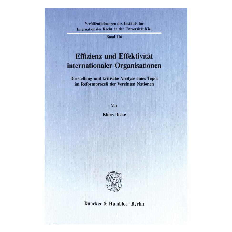 Duncker & Humblot Effizienz und Effektivität internationaler Organisationen. (Deutsch, Softcover, Klaus Dicke) (55343090)