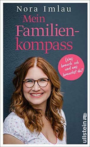 Nora Imlau - Mein Familienkompass: Was brauch ich und was brauchst du? - Preis vom 09.10.2026 07:28:09 h