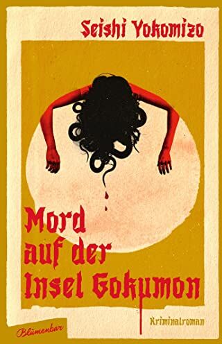 Seishi Yokomizo - Mord auf der Insel Gokumon: Kriminalroman (Kosuke Kindaichi ermittelt, Band 2) - Preis vom 15.10.2026 23:06:25 h