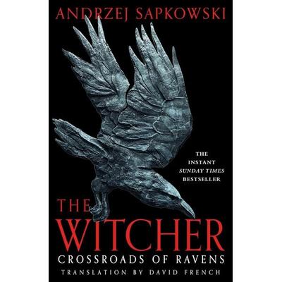 Crossroads of Ravens, Taschenbuch von Andrzej Sapkowski, Orion Publishing Group, 978-1-399-63348-2