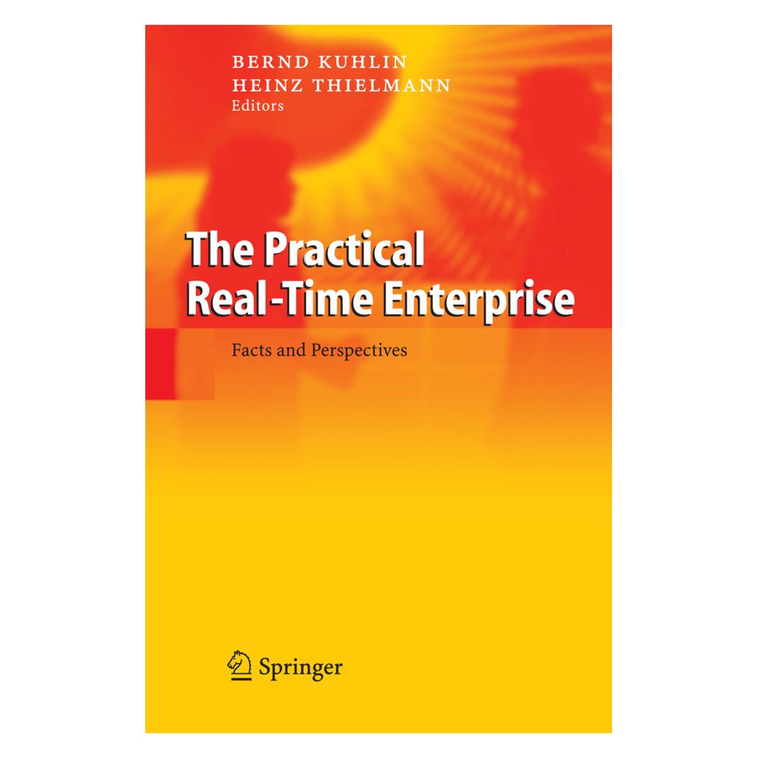 Springer The Practical Real-Time Enterprise (Englisch, Softcover, Bernd Kuglin, Heinz Thielmann) (55579424)