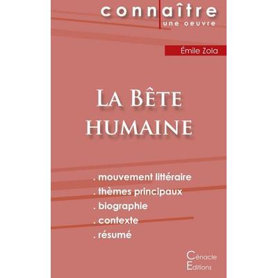 Fiche de lecture La Bête humaine de Émile Zola (Analyse littéraire de référence et résumé complet), Taschenbuch von Emile Zola, Les éditions du