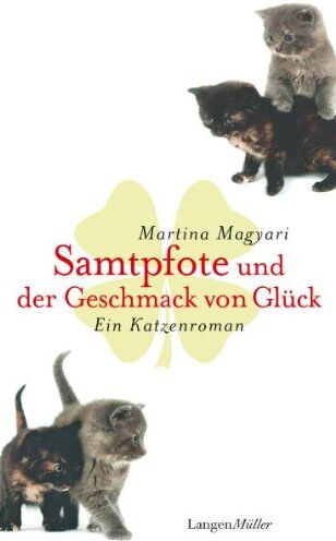 Martina Magyari - Samtpfote und der Geschmack von Glück: Ein Katzenroman - Preis vom 11.10.2026 03:10:56 h