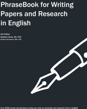 Stephen Howe - PhraseBook for Writing Papers and Research in English - Preis vom 09.10.2026 07:28:09 h