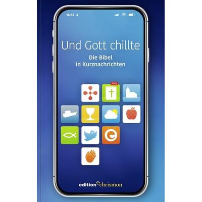 Und Gott chillte, Taschenbuch von , Edition chrismon